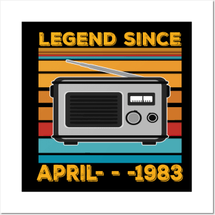 Legend Since 1983 Birthday 40th April Posters and Art